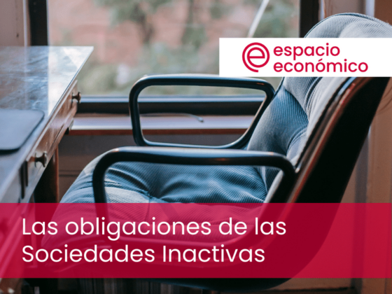 Las obligaciones de las sociedades inactivas